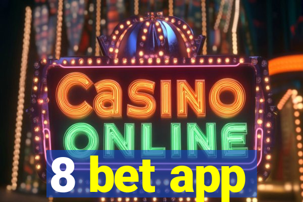 8 bet app